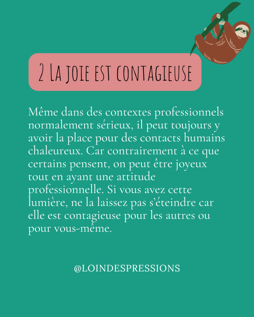 joie est contagieuse