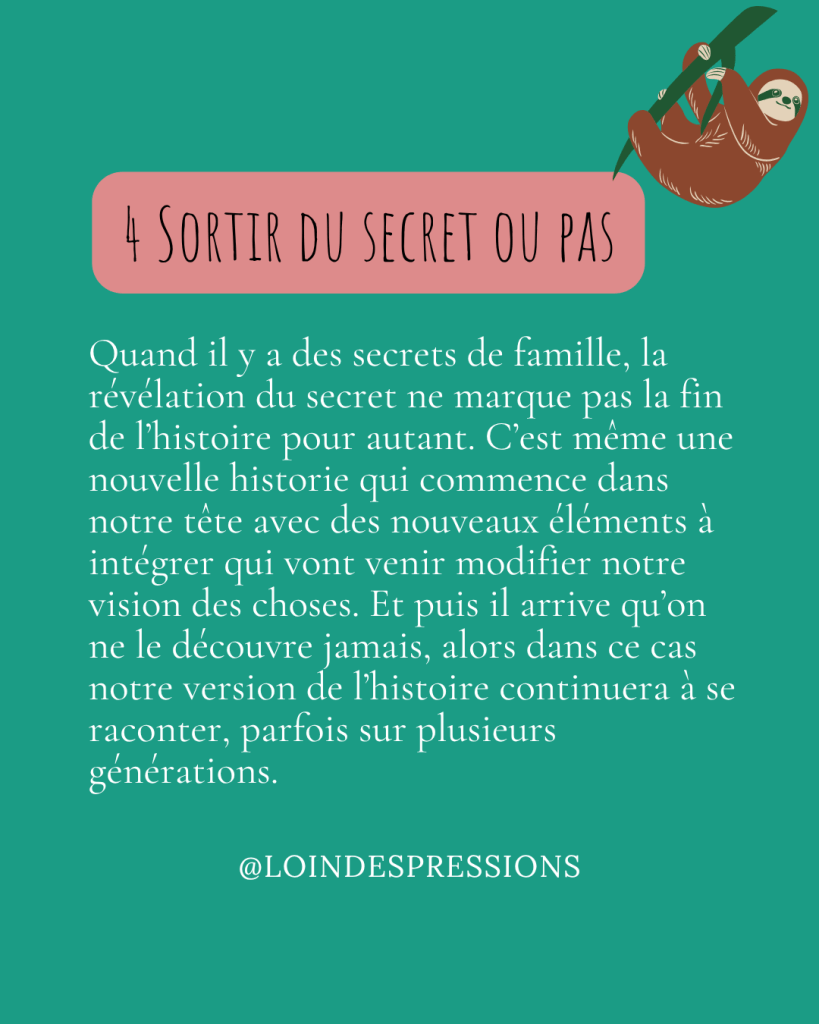 sortir du secret ou pas