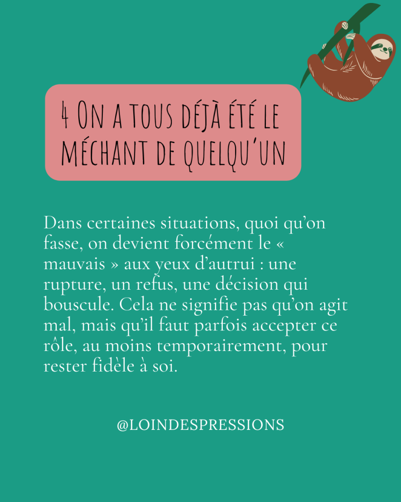 être le méchant de quelqu'un