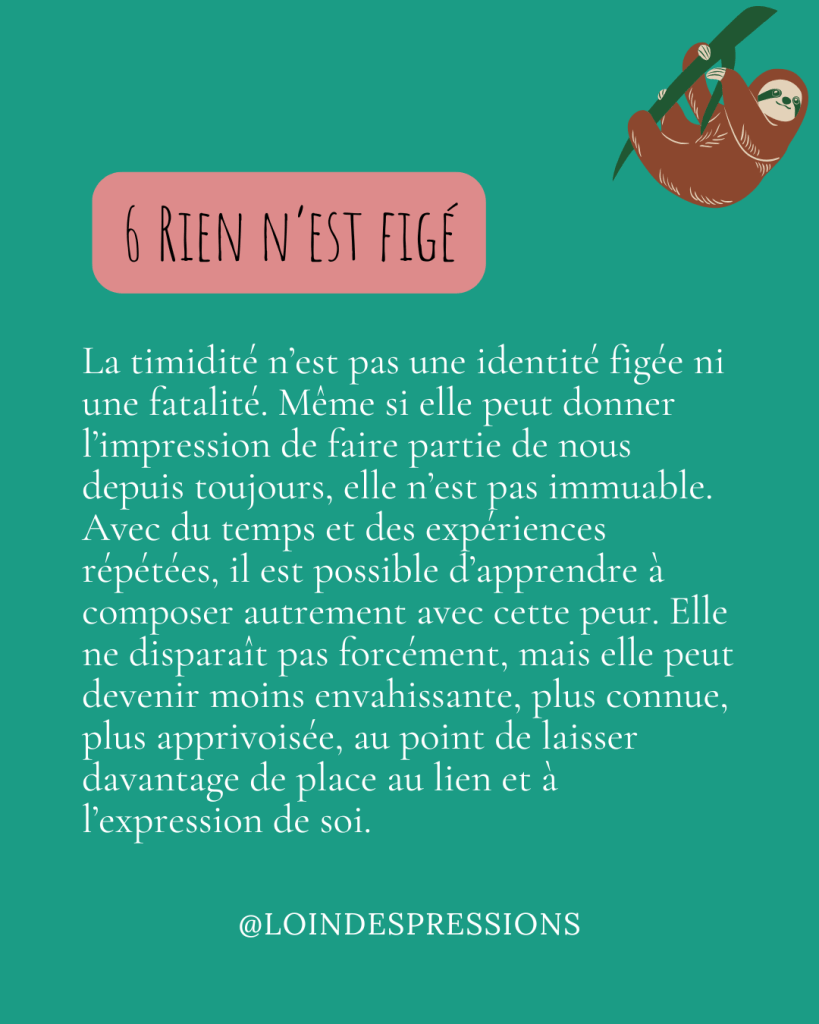 timide : rien n'est définitif